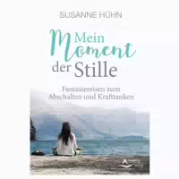 Mein Moment der Stille