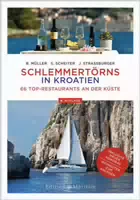 Schlemmertörns in Kroatien 66 Top Restaurants an der Küste