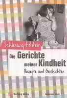 Schleswig Holstein die Gerichte Meiner Kindheit