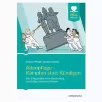 Altenpflege Kämpfen Statt Kündigen 1 St