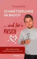 Schmetterlinge im Bauch Sind Für‘n Arsch