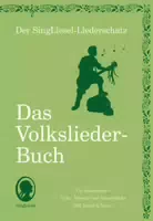 Die Schönsten Volkslieder das Liederbuch