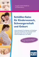 Schüßler Salze für Kinderwunsch, Schwangerschaft und Geburt