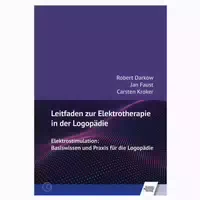 Leitfaden zur Elektrotherapie in der Logopädie