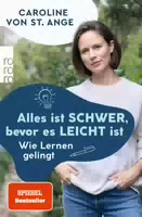 Alles Ist Schwer, Bevor Es Leicht Ist