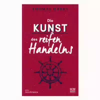 Die Kunst des Reifen Handelns 1 st