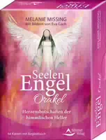 Seelenengel Orakel Herzensbotschaften der Himmlischen Helfer