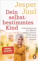 Dein Selbstbestimmtes Kind