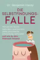 Die Selbstfindungs Falle
