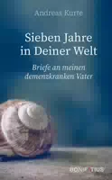 Sieben Jahre in Deiner Welt
