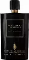 Simone Andreoli Dont Ask Me Permission Eau De Parfum Edp