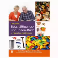 Das Große Beschäftigungsbuch für Menschen mit Demenz Ideen, Spiele, Beschäftigungen für Senioren mit Demenz Ratgeber 1 st