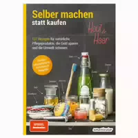 Selber Machen Statt Kaufen Haut und Haar