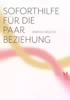 Soforthilfe für die Paarbeziehung