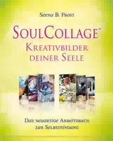 Soulcollage – Kreativbilder Deiner Seele