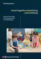 Sozial Kognitive Entwicklung und Erziehung