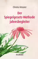 Der Spiegelgesetz Methode Jahresbegleiter