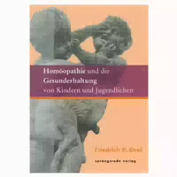 Homöopathie und die Gesunderhaltung von Kindern und
