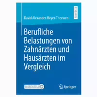 Berufliche Belastungen Von Zahnärzten Und Hausärzten Im 1 St