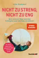 Nicht zu Streng, Nicht zu Eng