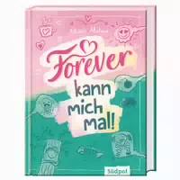 Forever Kann Mich Mal