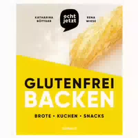 Echt Jetzt Glutenfrei Backen 1 St