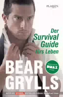 Der Survival Guide Fürs Leben