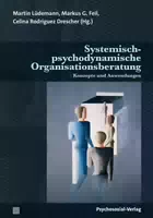 Systemisch Psychodynamische Organisationsberatung