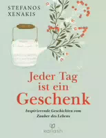 Jeder Tag Ist ein Geschenk