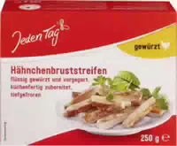 Jeden Tag Hähnchenbrust Streifen