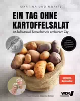 Ein Tag Ohne Kartoffelsalat Ist Kulinarisch Betrachtet Ein Verlorener Tag Unsere 100 Liebsten Kar