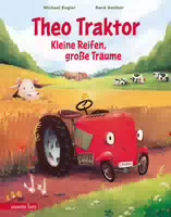 Theo Traktor Kleine Reifen, Große Träume