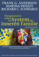 Therapeutische Arbeit im System der Inneren Familie