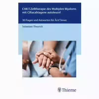 Car T Zelltherapie des Multiplen Myeloms mit 1 st