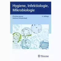 Hygiene, Infektiologie, Mikrobiologie