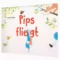 Pips Fliegt