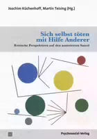 Sich Selbst Töten Mit Hilfe Anderer