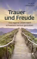 Trauer und Freude Fachratgeber Klett Cotta