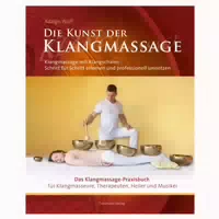 Die Kunst Der Klangmassage