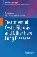 Treatment Of Cystic Fibrosis And Other Rare Lung Diseases