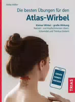 Die Besten Übungen Für Den Atlas Wirbel