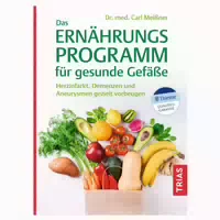 Das Ernährungs Programm Für Gesunde Gefäße