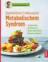 Ganzheitliche Ernährung Bei Metabolischem Syndrom
