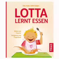 Lotta Lernt Essen