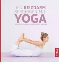 Den Reizdarm Beruhigen mit Yoga