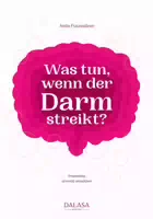 Was Tun, Wenn Der Darm Streikt