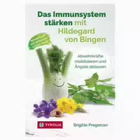 Das Immunsystem Stärken Mit Hildegard Von Bingen