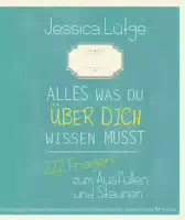 Alles Was Du über Dich Wissen Musst