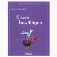 Das Übungsheft für Gute Gefühle – Krisen Bewältigen 1 st