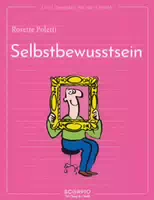 Das Übungsheft für Gute Gefühle – Selbstbewusstsein